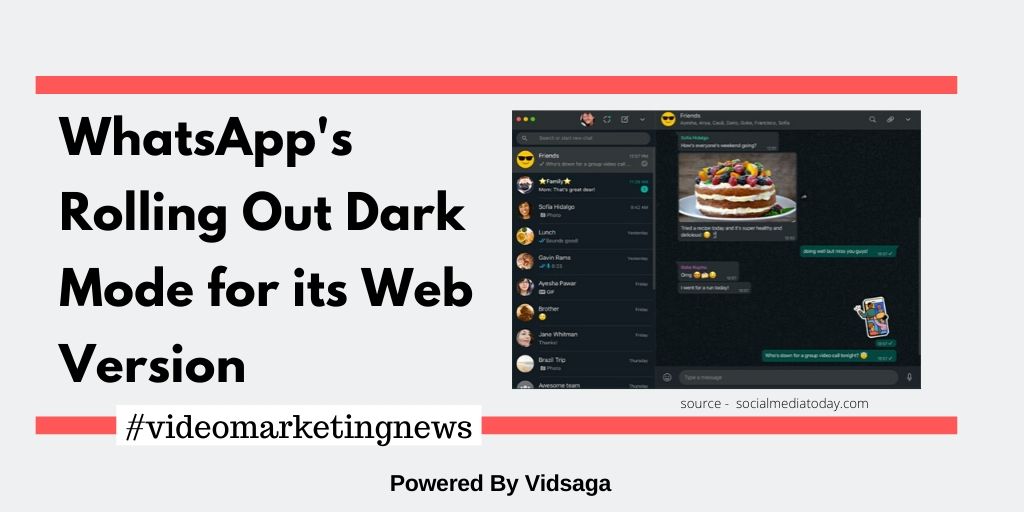 WhatsApp's Rolling Out Dark Mode for its Web Version