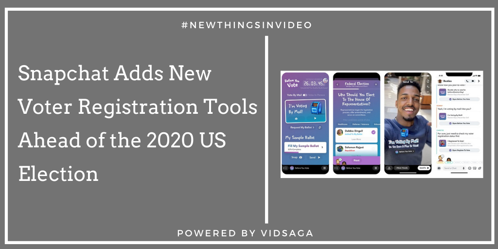 Snapchat Adds New Voter Registration Tools Ahead of the 2020 US Election